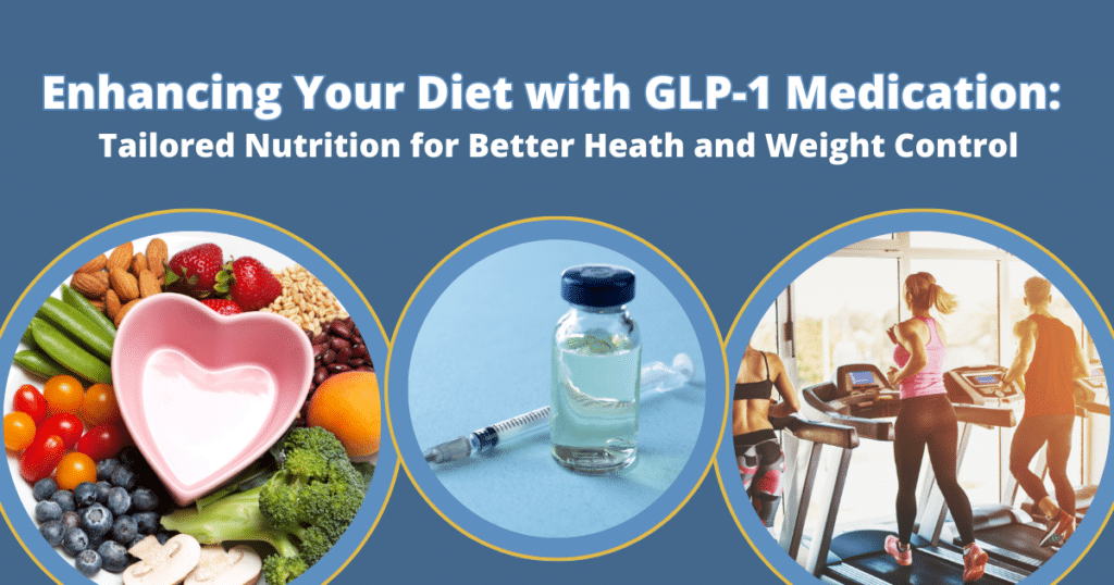 Enhancing Your Diet with GLP-1