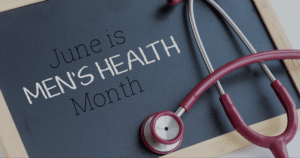 June is Men's Health Month